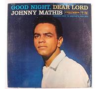 JOHNNY MATHIS - Good Night, Dear Lord
