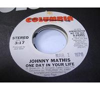 JOHNNY MATHIS - JOHNNY MATHIS 45 RPM One Day in Your Life / SAME