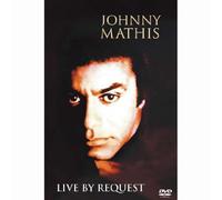 Mathis Johnny - Johnny Mathis-Live By Request [Edizione: Regno Unito]