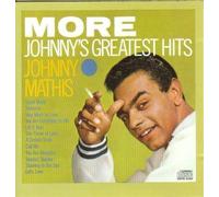 Johnny Mathis - More Johnny's Greatest Hits by Mathis*Johnny [Music CD]
