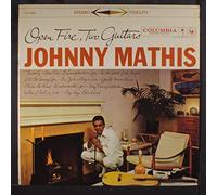 JOHNNY MATHIS - Open Fire, Two Guitars