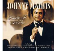 Johnny Mathis - Prelude To A Kiss