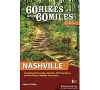 Johnny Molloy 60 Hikes Within 60 Miles: Nashville (Tascabile)