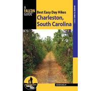 Johnny Molloy Best Easy Day Hikes Charleston, South Carolina (Tascabile)