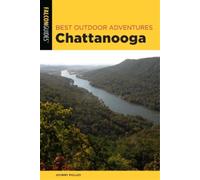 Johnny Molloy Best Outdoor Adventures Chattanooga (Tascabile)