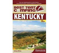 Johnny Molloy Best Tent Camping: Kentucky (Copertina rigida) Best Tent Camping