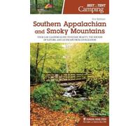 Johnny Molloy Best Tent Camping: Southern Appalachian and Smo (Copertina rigida)