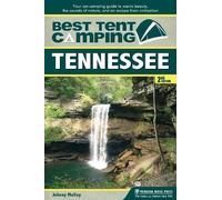 Johnny Molloy Best Tent Camping: Tennessee (Copertina rigida) Best Tent Camping