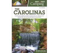Johnny Molloy Best Tent Camping: The Carolinas (Tascabile) Best Tent Camping