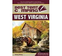 Johnny Molloy Best Tent Camping: West Virginia (Tascabile) Best Tent Camping