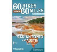 Johnny Molloy Charles 60 Hikes Within 60 Miles: San Antonio (Copertina rigida)
