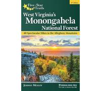 Johnny Molloy Five-Star Trails: West Virginia's Monongahela National (Tascabile)