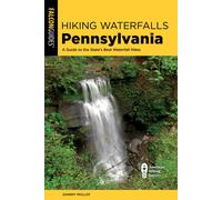 Hiking Waterfalls Pennsylvania: A Guide to the State's Best Waterfall Hikes