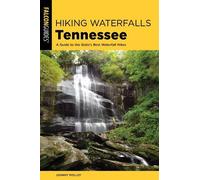 Johnny Molloy Hiking Waterfalls Tennessee (Tascabile) Hiking Waterfalls