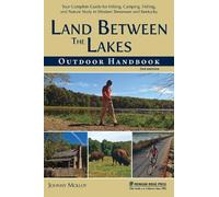 Johnny Molloy Land Between The Lakes Outdoor Handbook (Copertina rigida)