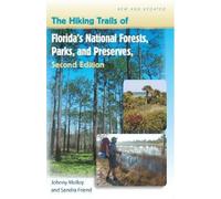 Johnny Molloy S The Hiking Trails of Florida's National Forests, Par (Tascabile)
