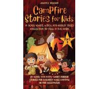 Johnny Nelson Campfire Stories for Kids Part II (Copertina rigida)