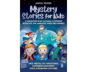 Johnny Nelson Mystery Short Stories for Kids (Tascabile)