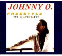 Johnny O - Freestyle-it's time to party [Single-CD]