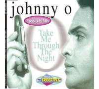 Johnny O - Take Me Through the Night