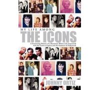 Johnny Ortiz My Life Among The Icons (Copertina rigida)