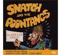 Johnny Otis Feat.Shuggie Otis - Cold Shot+Snatch & the Poont