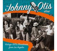 Various Artists Johnny Otis Show, The - Vintage 1950's Broadcast from L.a. (CD)