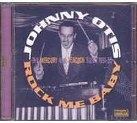 Johnny Otis - Rock Me Baby