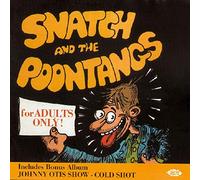 Johnny Otis Snatch and the Poontangs/cold Shot (CD) Album