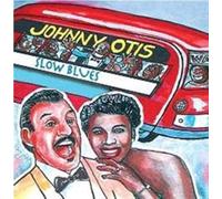 Johnny Otis - Slow Blues