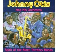 Johnny Otis Spirit of the Black Territory Bands (CD)