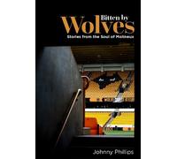 Johnny Phillips Bitten by Wolves (Copertina rigida)