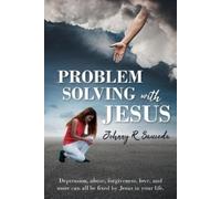 Johnny R Sauceda Problem Solving with Jesus (Tascabile)