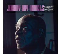 Johnny Ray Daniels - Whatever You Need (LP)