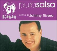 Johnny Rivera - Pura Salsa