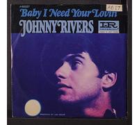 JOHNNY RIVERS - baby i need your lovin' / gettin'...