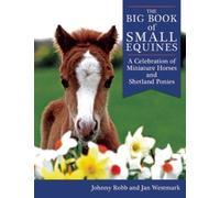 Johnny Robb Jan Westmark The Big Book of Small Equines (Tascabile)