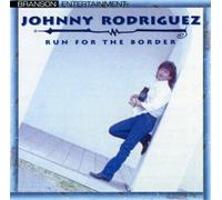 Johnny Rodriguez - Run for the Border
