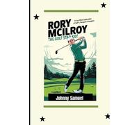 Johnny Samuel Rory McIlroy (Tascabile)