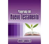 Johnny Sangoquiza Panorama del Nuevo Testamento (Tascabile)