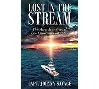 Johnny Savage Lost in the Stream (Tascabile)