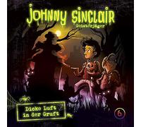 Johnny Sinclair - 06: Dicke Luft in der Gruft (Teil 3 Von 3)