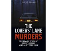 Johnny Teague The Lovers' Lane Murders (Tascabile)