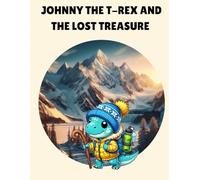 Johnny the T-Rex and the Lost Treasure