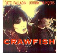 Johnny Thunders and Patti Palladi - Crawfish