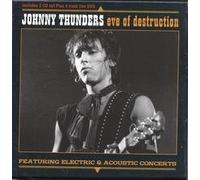 Johnny Thunders - Eve of Destruction
