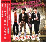 Johnny Thunders/Heartbreakers - Down to Kill [+Bonus Dvd]