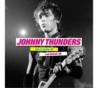 Johnny Thunders Live in Osaka '91 & Detroit '80 (Vinyl LP) 12" Album
