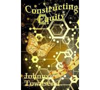 Johnny Townsend Constructing Equity (Tascabile)