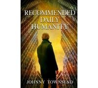 Johnny Townsend Recommended Daily Humanity (Tascabile)